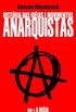 Histria das idias e movimentos Anarquistas: A Idia (Volume 1)