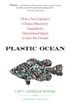 Plastic Ocean: How a Sea Captain