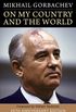 On My Country and the World (English Edition)