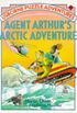 Agent Arthurs Arctic Adventure