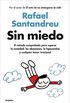 Sin miedo: El mtodo comprobado para superar la ansiedad, las obsesiones, la hipocondra y cualquier temor irracional (Spanish Edition)