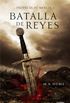 Batalla de reyes (Profeca de Merln 1) (Spanish Edition)