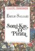 Song-Kay, O Pirata