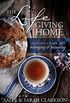The Lifegiving Home: Creating a Place of Belonging and Becoming (English Edition)