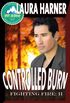 Controlled Burn (Fighting Fire Book 2) (English Edition)