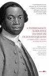 A interessante narrativa da vida de Olaudah Equiano