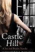 Castle Hill (On Dublin Street) (English Edition)