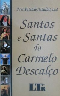 Santos e Santas do Carmelo Descalo