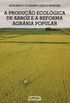 A produo ecolgica de arroz e a Reforma Agrria Popular
