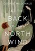 At the Back of the North Wind (English Edition)