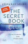The Secret Book Club  Liebesromane zum Frhstck (The Secret Book Club-Reihe 3) (German Edition)