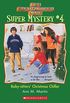 The Baby-Sitters Club Super Mystery #4: Christmas Chiller (The Baby-Sitters Club Super Mysteries) (English Edition)