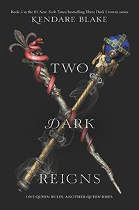 Two Dark Reigns (Three Dark Crowns Book 3) (English Edition)