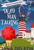 Dead Man Talking: A Cozy Paranormal Mystery (The Happily Everlasting Series Book 1) (English Edition)