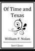 Of Time and Texas (Unabridged Start Classics) (English Edition)