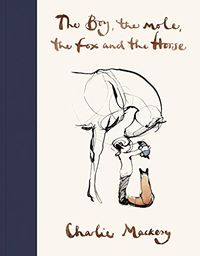 The Boy, The Mole, The Fox and The Horse (English Edition)
