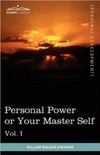 Personal Power or Your Master Self