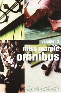 Miss Marple Omnibus: Volume 3