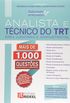 Gabaritado & Aprovado Analista e Tcnico do TRT. rea Judiciria e Administrativa