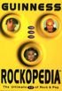Guinness Rockopedia: The Ultimate A-Z of Rock & Pop