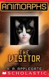 Animorphs #2: The Visitor (English Edition)