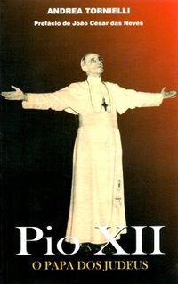 Pio XII: o Papa dos judeus