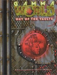 Gamma World: Out of the Vaults
