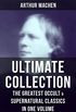 ARTHUR MACHEN Ultimate Collection: The Greatest Occult & Supernatural Classics in One Volume (Including Translations, Essays  & Autobiography): The Great ... The Three Impostors (English Edition)