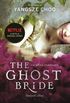 The ghost bride. La sposa fantasma