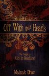 Off with their heads: The prequel to Alice in Deadland