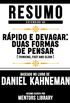 Resumo Estendido De Rpido E Devagar: Duas Formas De Pensar (Thinking, Fast and Slow) - Baseado No Livro De Daniel Kahneman