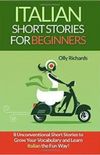 Italian Short Stories For Beginners