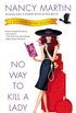 No Way to Kill a Lady: A Blackbird Sisters Mystery (The Blackbird Sisters Mystery Series Book 8) (English Edition)