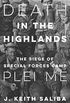 Death in the Highlands: The Siege of Special Forces Camp Plei Me (English Edition)