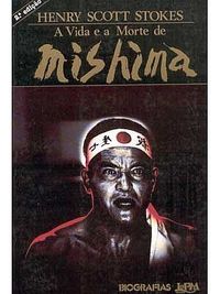 A Vida e a Morte de Mishima