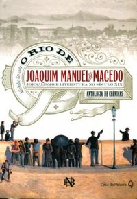 O Rio de Joaquim Manuel de Macedo