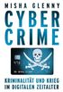 CyberCrime: Kriminalitt und Krieg im digitalen Zeitalter (German Edition)