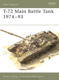 T-72 Main Battle Tank 197493 (New Vanguard Book 6) (English Edition)