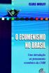 O Ecumenismo no Brasil