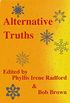 Alternative Truths (English Edition)