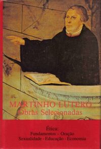 Martinho Lutero - Obras Selecionadas - Volume 05