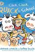 Click, Clack, Quack to School! (A Click Clack Book) (English Edition)
