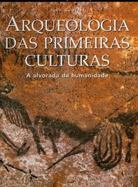 Arqueologia das primeiras culturas