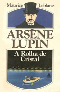 Arsne Lupin: A Rolha de Cristal