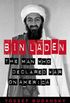 bin Laden: The Man Who Declared War on America (English Edition)
