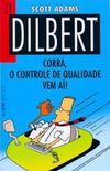 Dilbert: Corra, O Controle de Qualidade Vem A!