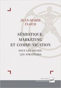 Smiotique, Marketing et Communication