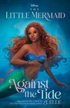 The Little Mermaid: Against The Tide