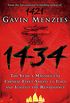 1434: The Year a Chinese Fleet Sailed to Italy and Ignited the Renaissance (English Edition)