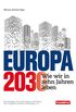 Europa 2030: Wie wir in zehn Jahren leben (German Edition)